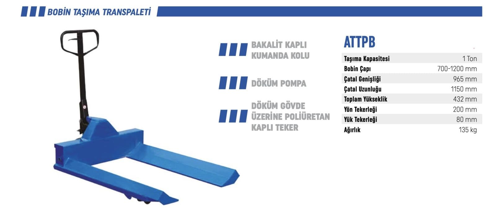 BOBİN TAŞIMA TRANSPALET ATLAS
