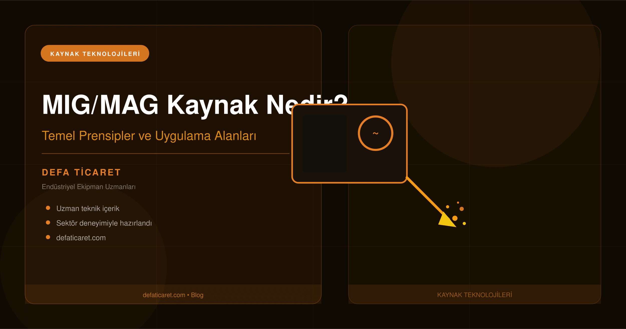 MIG/MAG Kaynak Nedir? Temel Prensipler ve Uygulama Alanları
